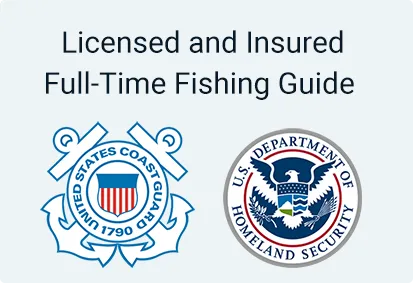licensed and insured full-time fishing guide